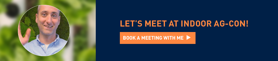Book a meeting at Indoor Ag-Con
